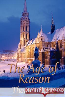 The Age of Reason Thomas Paine 9781604591323 Wilder Publications - książka