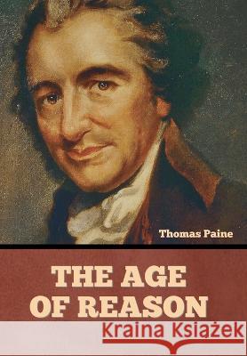 The Age Of Reason Thomas Paine 9781644399385 Indoeuropeanpublishing.com - książka