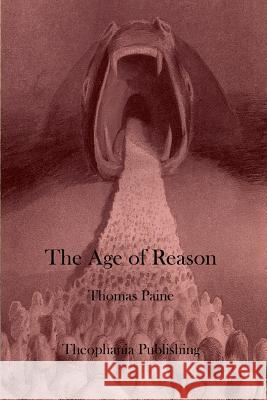 The Age of Reason Thomas Paine 9781770833203 Theophania Publishing - książka