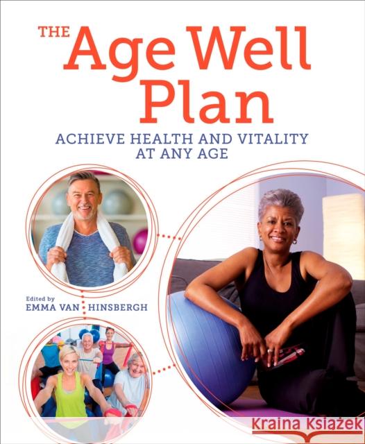 The Age Well Plan: Achieve Health and Vitality at any Age Emma Van Hinsbergh 9781398807990 Arcturus Publishing Ltd - książka