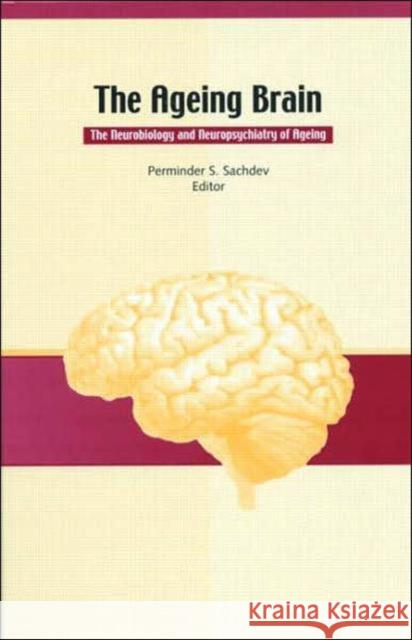 The Ageing Brain Perminder Sachdev 9789026519437 TAYLOR & FRANCIS LTD - książka