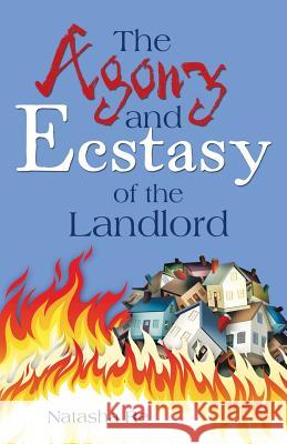 The Agony and Ecstasy of the Landlord Natasha Re 9781489720665 Liferich - książka