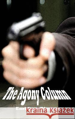 The Agony Column Earl Derr Biggers 9781515424895 Black Curtain Press - książka