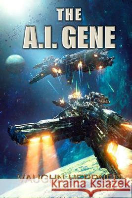 The A.I. Gene Vaughn Heppner 9781545163146 Createspace Independent Publishing Platform - książka