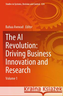 The AI Revolution: Driving Business Innovation and Research  9783031543814 Springer Nature Switzerland - książka
