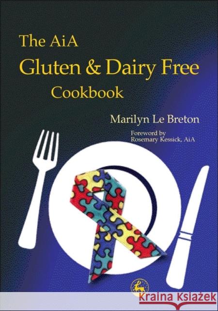 The Aia Gluten and Dairy Free Cookbook Kessick, Rosemary 9781843100676  - książka