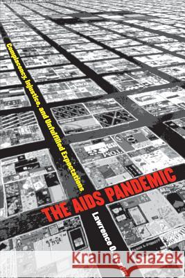 The AIDS Pandemic: Complacency, Injustice, and Unfulfilled Expectations Lawrence O. Gostin 9781469614694 University of North Carolina Press - książka