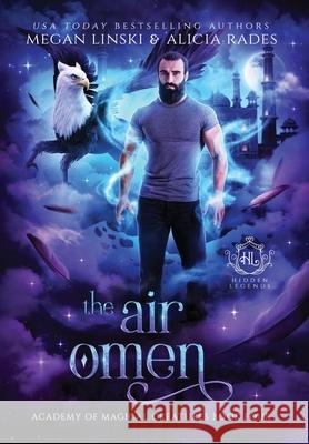 The Air Omen Megan Linski, Alicia Rades, Hidden Legends 9781948704410 Crystallite Publishing LLC - książka