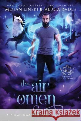 The Air Omen Megan Linski Alicia Rades Hidden Legends 9781948704939 Crystallite Publishing LLC - książka