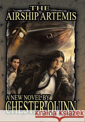 The Airship Artemis Chester Quinn 9781480808652 Archway - książka