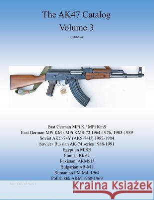 the Ak47 Catalog Volume 3 Rob Stott 9781312368521 Lulu.com - książka