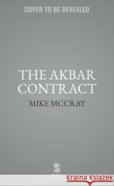 The Akbar Contract Michael McDowell 9798200882168 Blackstone Publishing - książka