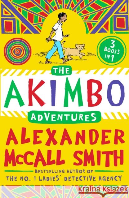 The Akimbo Adventures Alexander McCall Smith 9781405265348 HarperCollins Publishers - książka