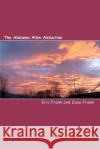 The Alabama Alien Abduction MR Eric Frank MR Zane Frank 9781456511739 Createspace