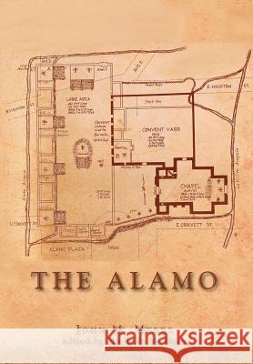 The Alamo John M. Myers Michelle M. Haas 9781941324097 Copano Bay Press - książka