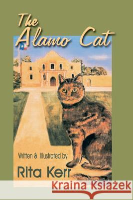 The Alamo Cat Rita Kerr, Rita Kerr 9781681790381 Eakin Press - książka