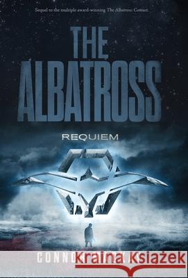 The Albatross: Requiem Connor MacKay 9781778028748 Rank 6 Press - książka