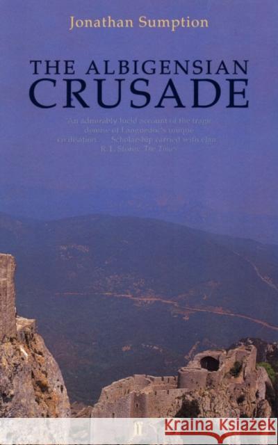 The Albigensian Crusade Jonathan Sumption 9780571200023 Faber & Faber - książka