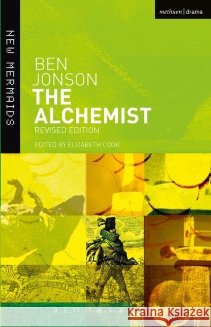 The Alchemist Ben Jonson, Elizabeth Cook 9781408110201 Bloomsbury Publishing PLC - książka