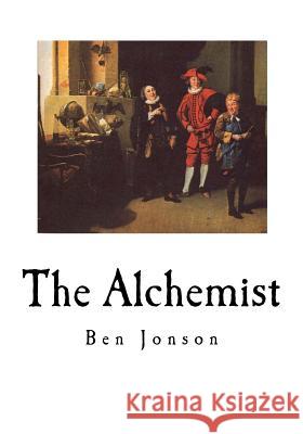 The Alchemist Ben Jonson 9781720829706 Createspace Independent Publishing Platform - książka