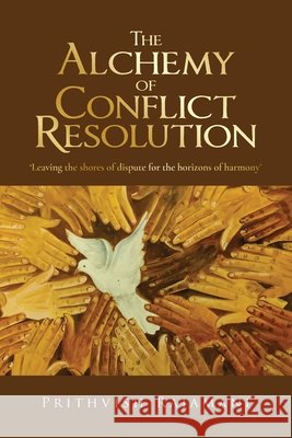 The Alchemy of Conflict Resolution Prithvish Rajamani 9798900238760 Notion Press - książka