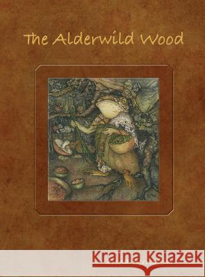 The Alderwild Wood Zena Bernstein Zena Bernstein 9780692041185 Marcus McLeod - książka
