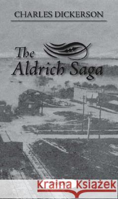 The Aldrich Saga Charles Dickerson 9781412035262 Trafford Publishing - książka