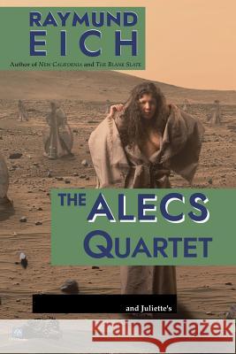 The ALECS Quartet Eich, Raymund 9780615989013 CV-2 Books - książka