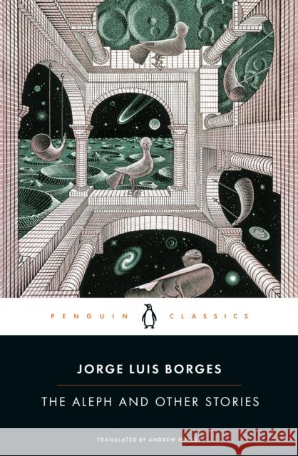 The Aleph and Other Stories Jorge Luis Borges Andrew Hurley 9780142437889 Penguin Books - książka
