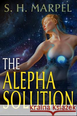 The Alepha Solution S H Marpel 9780359157204 Lulu.com - książka