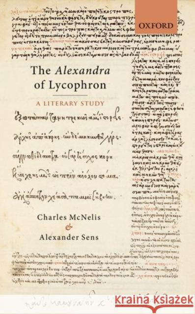 The Alexandra of Lycophron: A Literary Study  9780199601899 Not Avail - książka