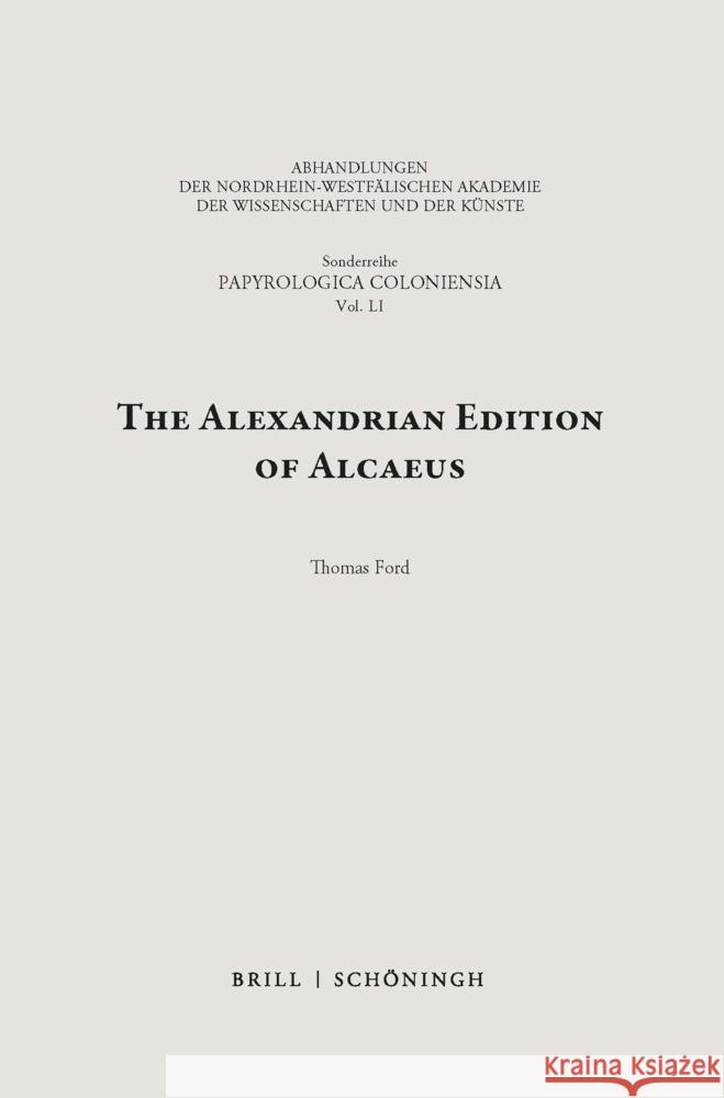 The Alexandrian Edition of Alcaeus Thomas Ford 9783506798183 Brill (JL) - książka