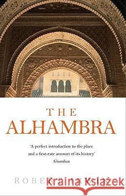 The Alhambra Robert Irwin 9781861974877 PROFILE BOOKS - książka