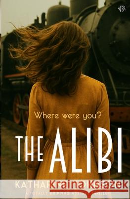 The Alibi Katharine Johnson 9781917705387 Bloodhound Books - książka