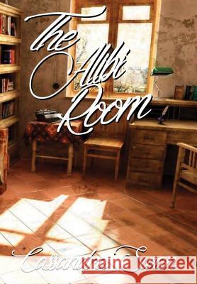 The Alibi Room Cassandra Swan 9781387331581 Lulu.com - książka