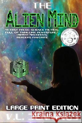 The Alien Mind V. L. Jennings 9781975813949 Createspace Independent Publishing Platform - książka