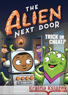 The Alien Next Door 4: Trick or Cheat? Newton, A. I. 9781499805833 Little Bee Books - książka