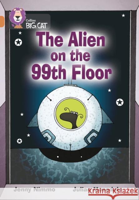 The Alien on the 99th Floor: Band 12/Copper  9780007231171 HarperCollins Publishers - książka