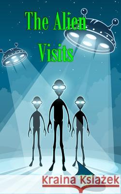 The Alien Visits: The Land of Cube Giselle Lee 9781470120528 Createspace - książka