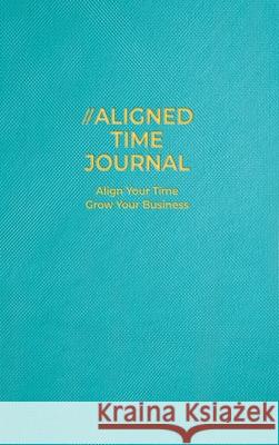 The Aligned Time Journal Amanda J. Crowell 9780578825427 Amanda Crowell Companies - książka