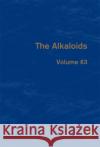 The Alkaloids: Chemistry and Biology Volume 63 Cordell, Geoffrey A. 9780124695634 Academic Press