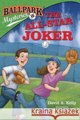 The All-Star Joker David A. Kelly Mark Meyers 9780375868849 Random House Books for Young Readers - książka