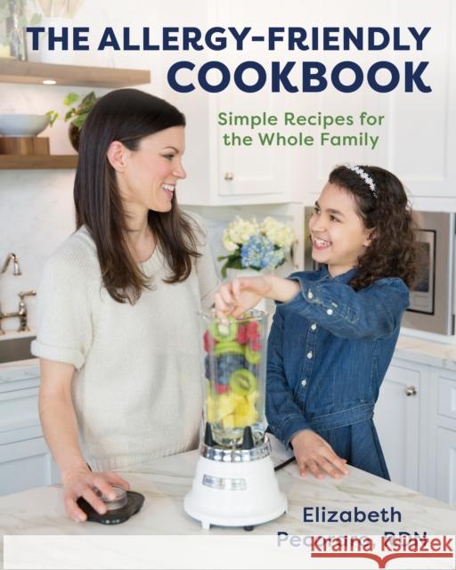 The Allergy-Friendly Cookbook: Simple Recipes for the Whole Family Elizabeth Pecoraro 9781684352081 Red Lightning Books - książka