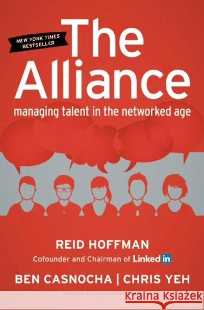 The Alliance: Managing Talent in the Networked Age Hoffman, Reid 9781625275776 Harvard Business Review Press - książka