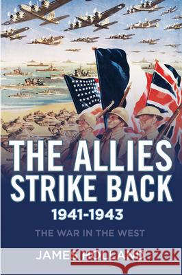 The Allies Strike Back, 1941-1943  9780802128577 Grove Press - książka