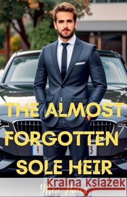 The Almost Forgotten Sole Heir Yhen Amor 9798227758644 Yhen Amor - książka