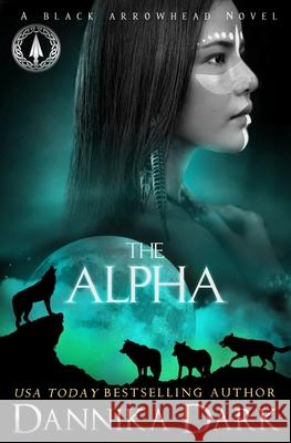 The Alpha Dannika Dark 9798532666481 Independently Published - książka