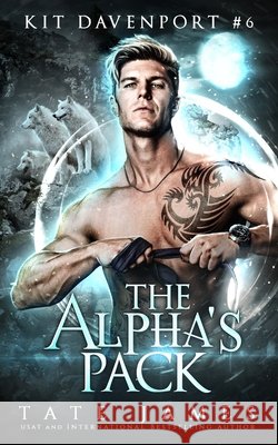 The Alpha's Pack Tate James 9781725067035 Createspace Independent Publishing Platform - książka