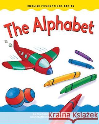 The Alphabet Gladys Rosa-Mendoza 9781945296185 Gardner Publishing - książka