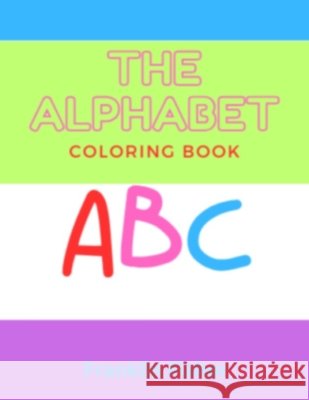 The alphabet coloring book Franklin Fisher 9798328151092 Independently Published - książka
